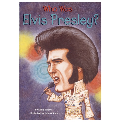 Who Was Elvis Presley？ <br>艾維斯·普利斯萊(貓王)